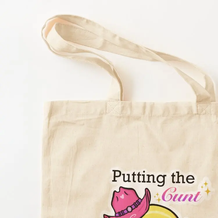 Putting The Funt In Cuntry Tote Bag
