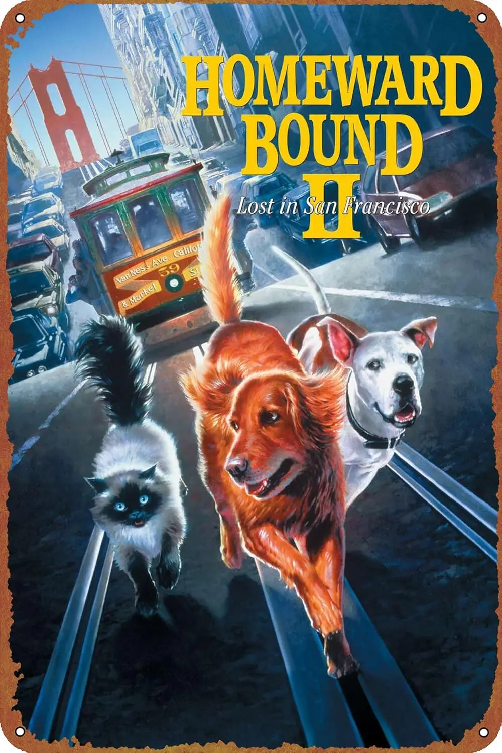 Homeward Bound II: Lost in San Francisco Movie poster Poster Vintage Tin Sign for Bar Office Home Wall Decor Gift Retro Metal Si