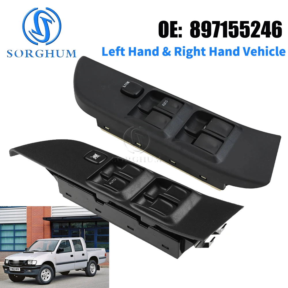 SORGHUM Car Auto Electric Power Master Window Switch 897155246 For Isuzu TFR/TFS Pickup 1999 2000 2001 2002 2003-2009 LHD RHD