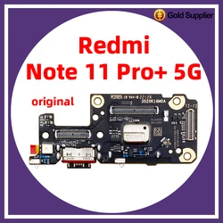 Original For xiaomi Redmi note 11 pro+ 5G note 11 pro plus Dock Connector USB Charger Charging Port Flex Cable Board Replacement