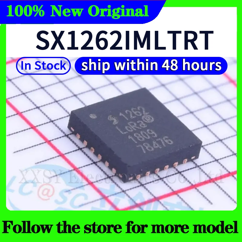 

SX1262IMLTRT 1262 In stock 48 hours ship