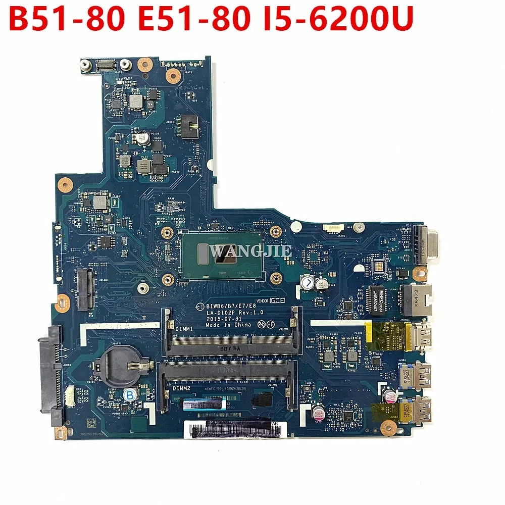 

100% Working For Lenovo Thinkpad B51-80 E51-80 Laptop Motherboard BIWB6/B7/E7/E8 LA-D102P With SR2EY I5-6200U CPU