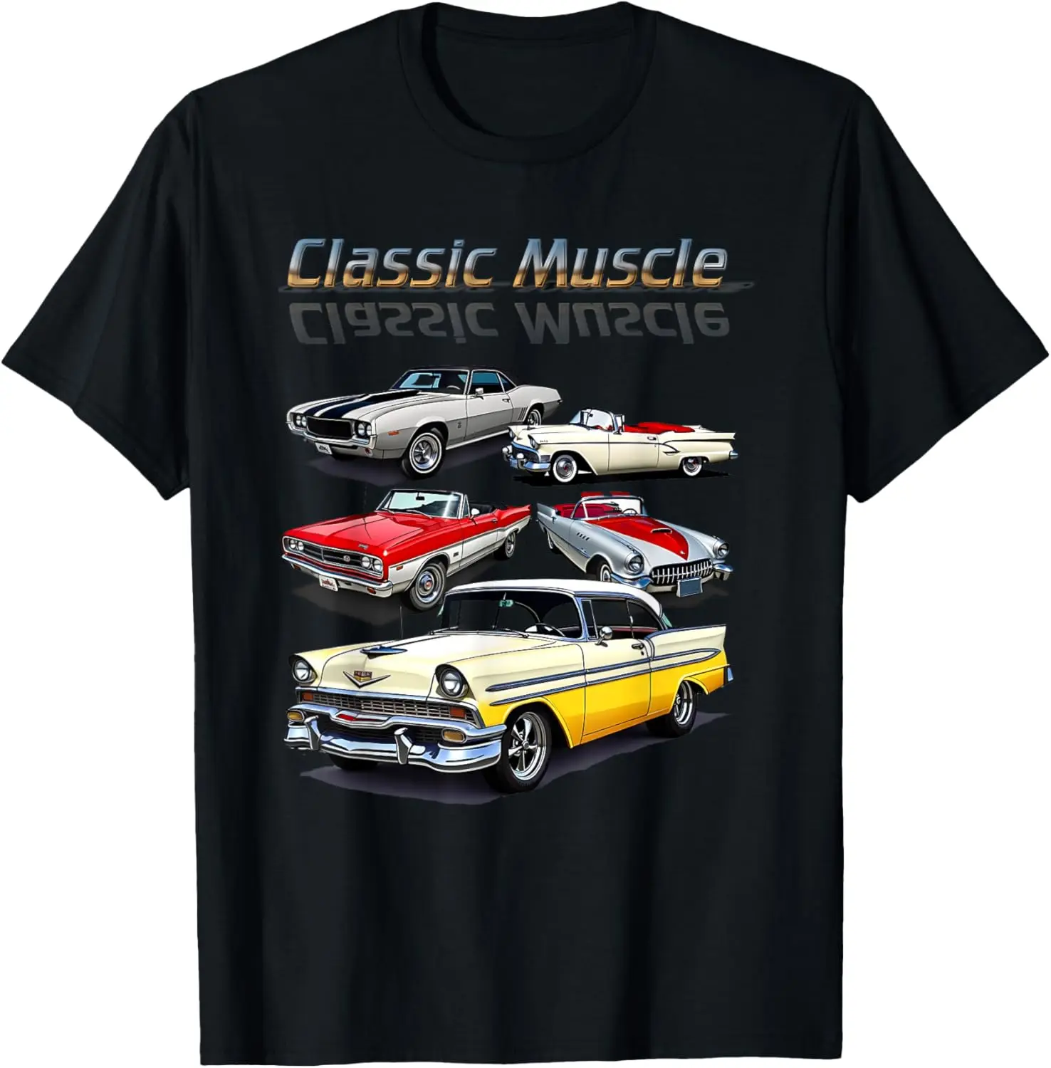 

Classic Muscle Cars American Retro Collector Auto Enthusiast T-Shirt