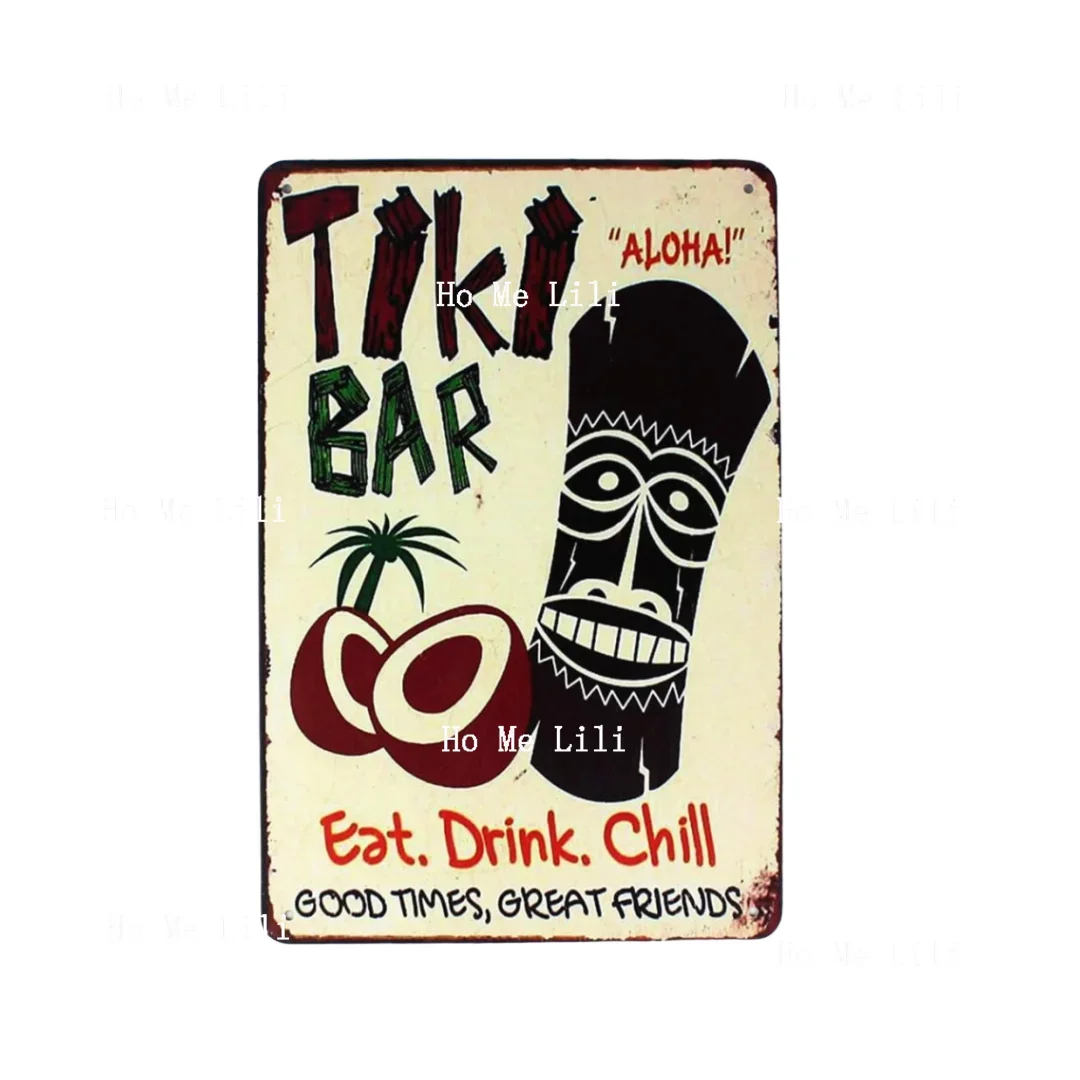 Tiki Bar Decor Eat Drink Chill Tin Sign Metal Wall Plaque