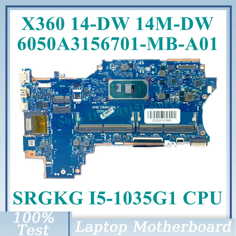 High Quality 6050A3156701-MB-A01(A1) With SRGKG I5-1035G1 CPU Mainboard For HP X360 14-DW 14M-DW Laptop Motherboard 100% Test OK