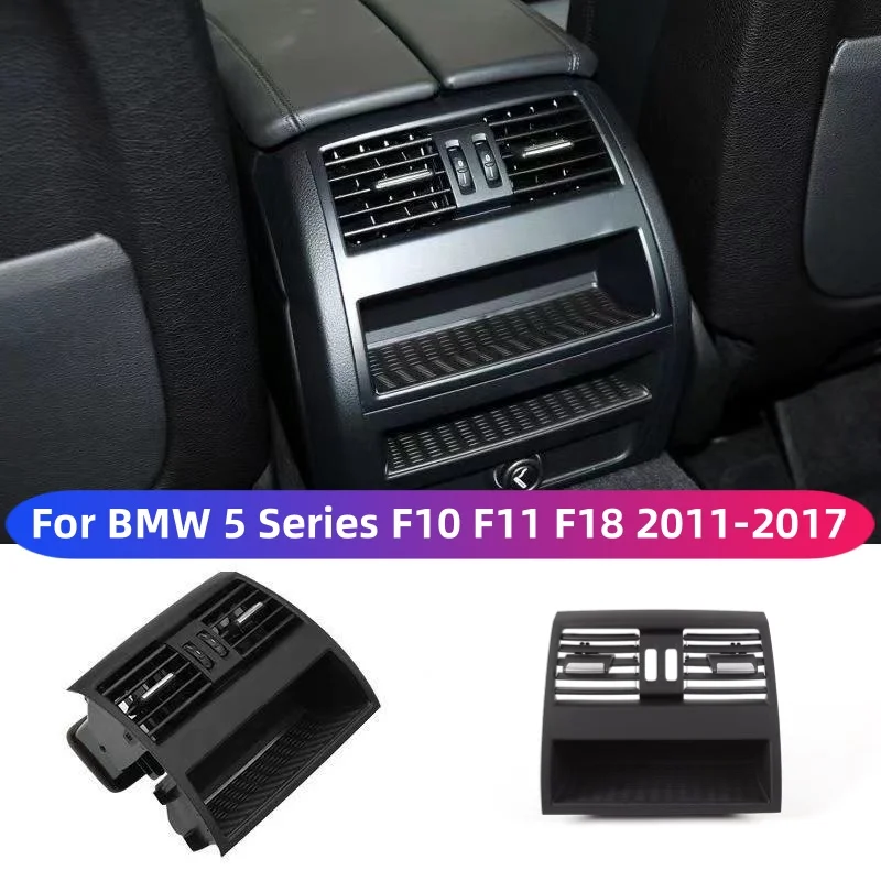 

For BMW F10 F11 Rear AC Vent Grille Air Conditioning Outlet Panel Assembly For BMW 5 Series 520 525 528 530 535 64229172167