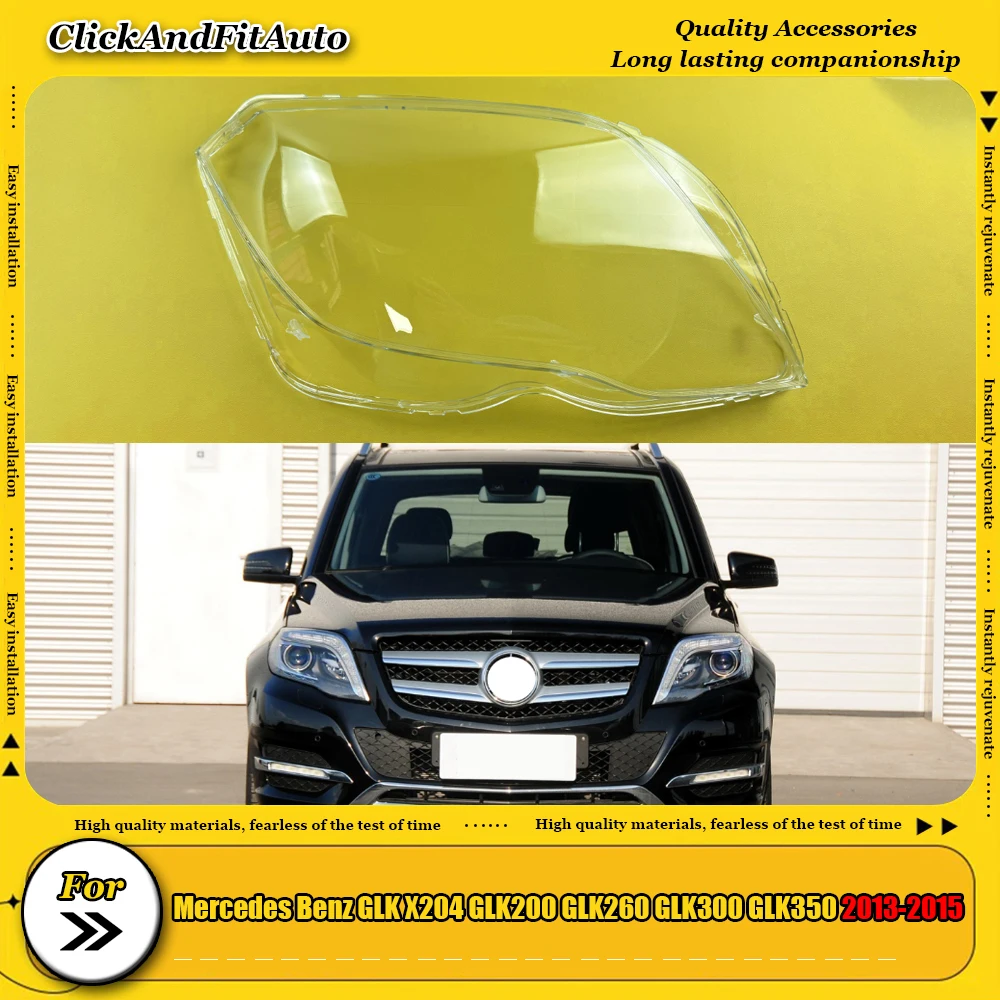 

For Mercedes Benz GLK X204 GLK200 GLK260 GLK300 GLK350 2013-2015 Headlamp Cover Transparent Lampshade Lamp Shade Headlight Shell