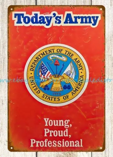 today's Army young proud professional metal tin sign garden reproductions home