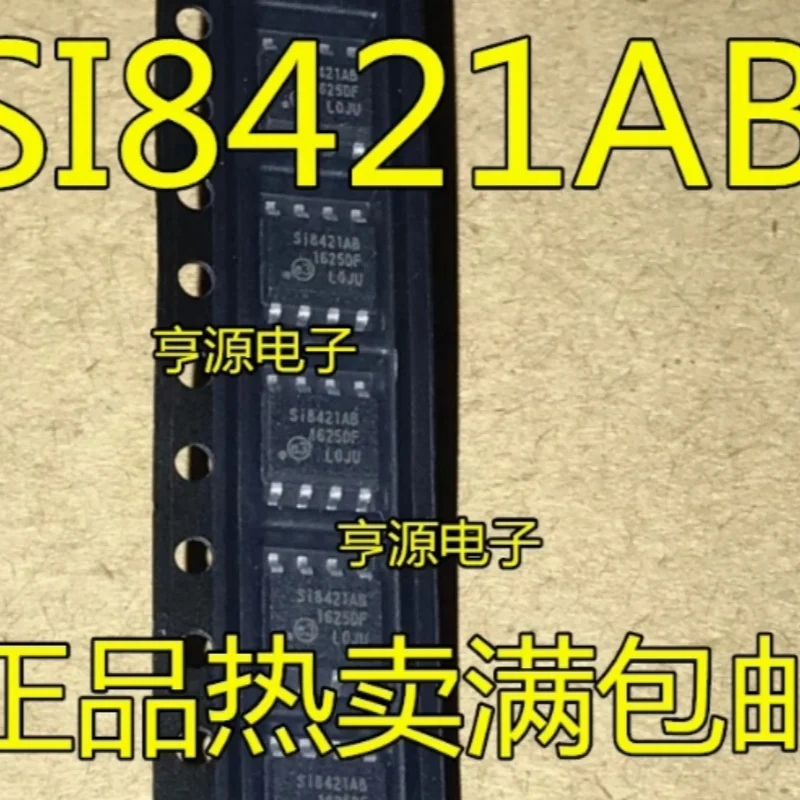 10 pçs/lote Novo original SI8421AB-D-ISR SI8421 SI8421AB-D-IS SOP-8 em estoque