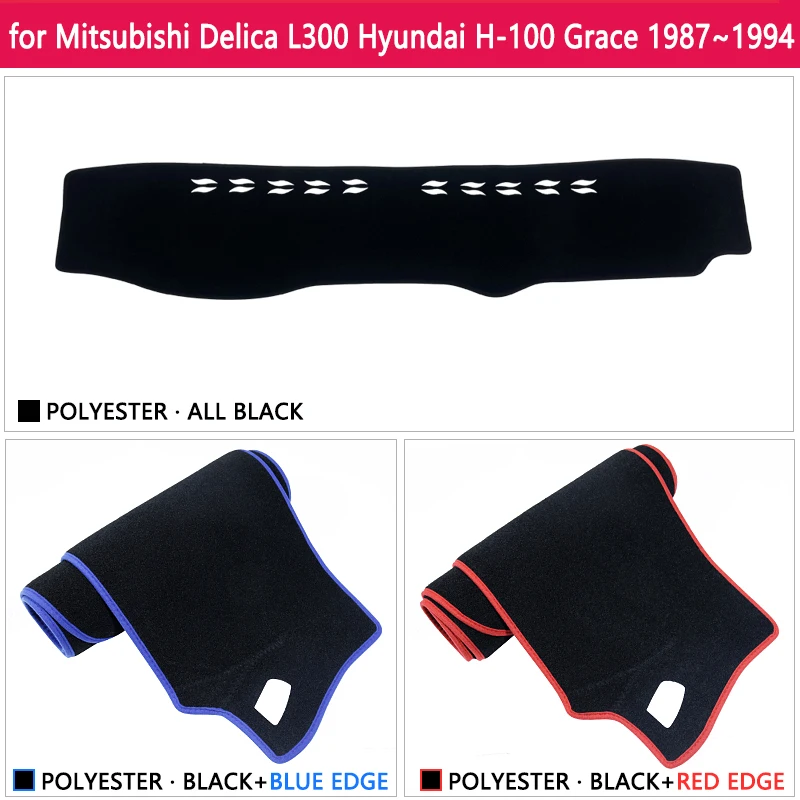 for Mitsubishi Delica L300 Hyundai H-100 Grace 1987~1994 Dashboard Cover Pad Sunshade Liner Caerpet Anti-Slip Carpet Accessories