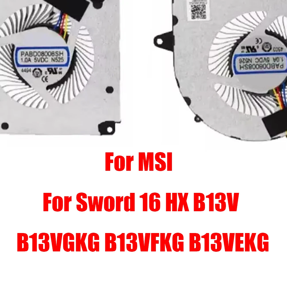 For MSI For Sword 16 HX B13V B13VGKG B13VFKG B13VEKG DC5V 1.0A Laptop CPU GPU Fan (A Pair)
