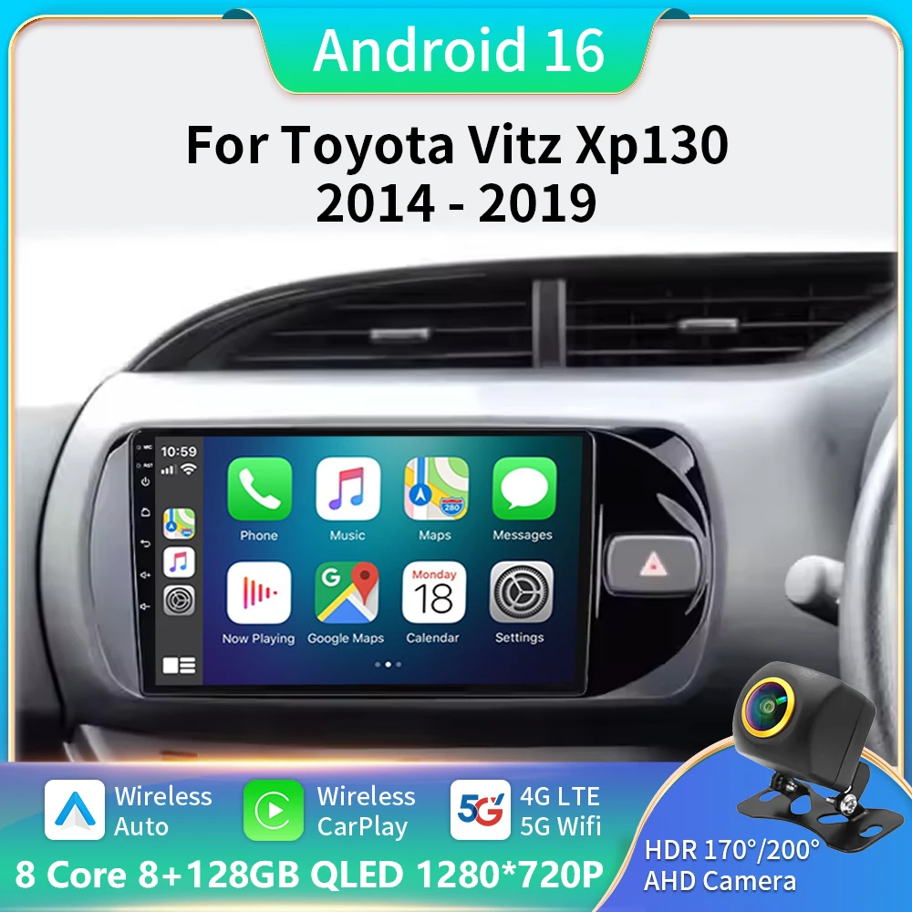 

Car Radio Android 16 Carplay For Toyota Vitz 3 XP130 2014 2015 2016 2017 2018 2019 Multimedia Video Player Navigation GPS Stereo
