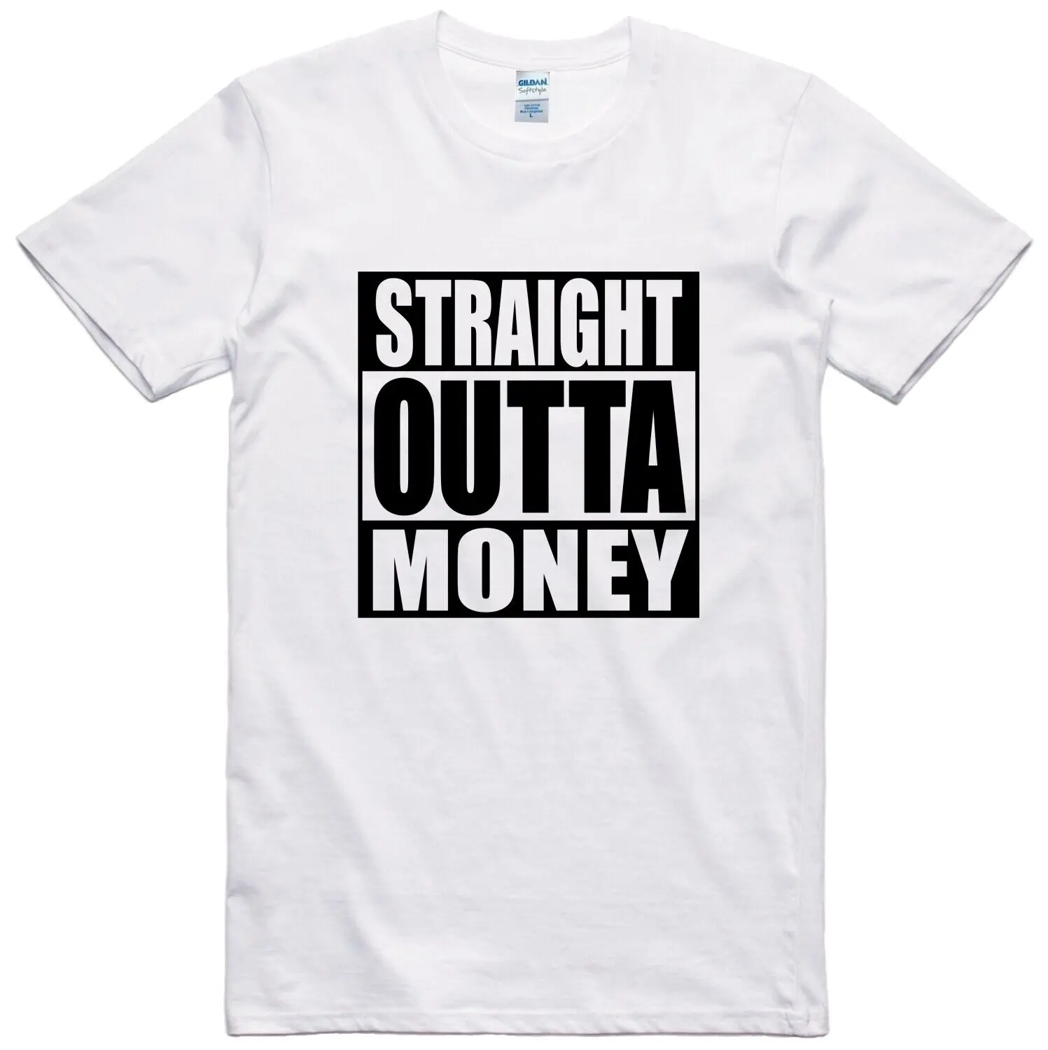 Mens Funny T Shirt Straight Outta Money Novelty Gift Birthday Slogan Tee