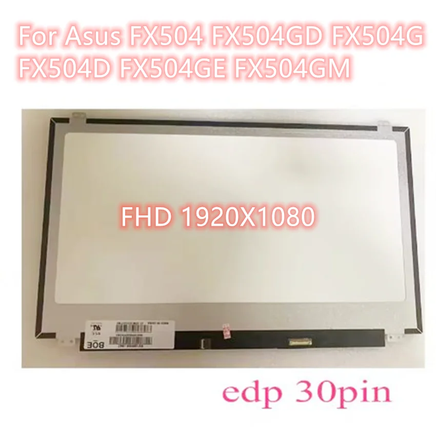 F For Asus FX504 FX504GD FX504G FX504D FX504GE FX504GM 15.6