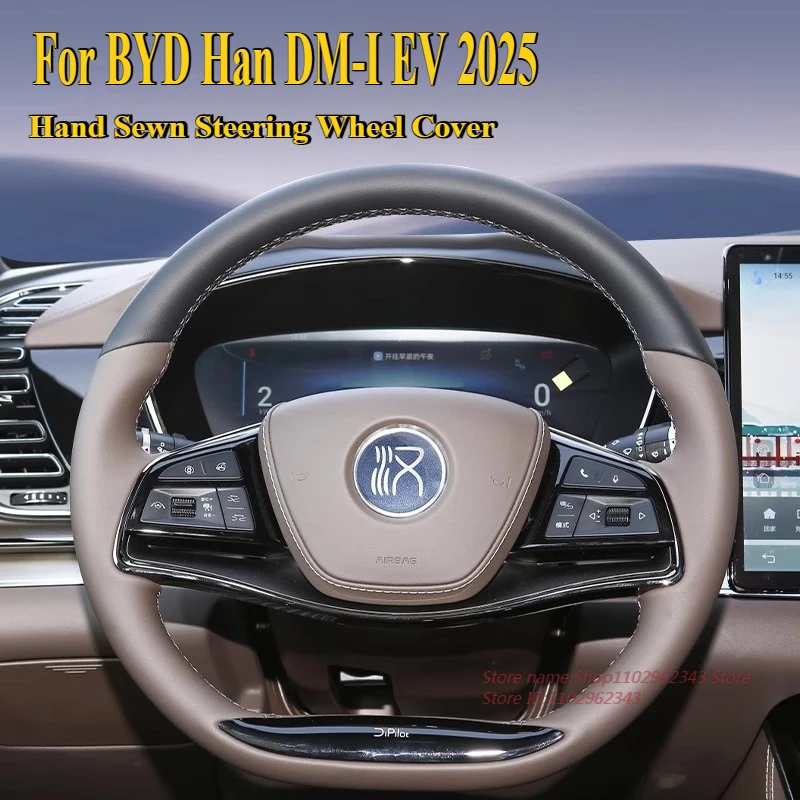 

DIY Hand Sewn Anti Slip Breathable Leather Steering Wheel Cover Wrap For BYD Han DM-I EV 2025 Car Interior Accessories