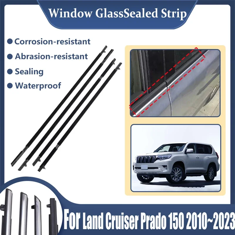 

For Toyota Land Cruiser Prado J150 MK4 2010~2023 Black Car Window Glass Sealed Strip Door Weather Window Moulding Trim Acesories