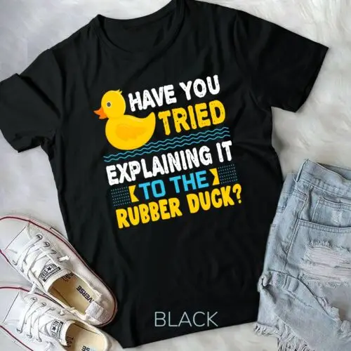 Rubber Duck Debugging Programmer Funny Programming Gift Unisex T-shirt