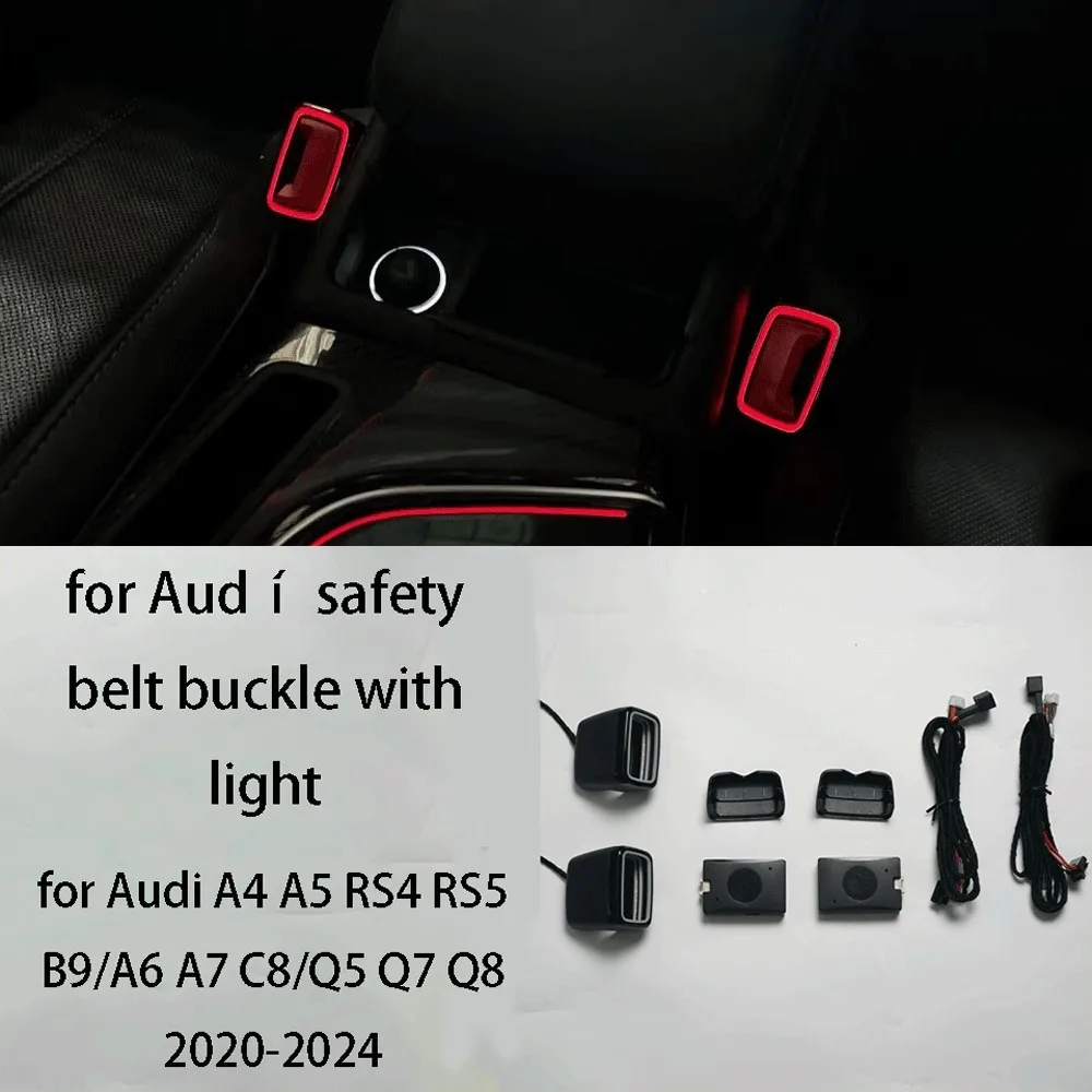 LED Seat Belt Socket for Audi A4 A5 RS4 RS5 B9 A6 A7 C8 Q5 Q7 Q8 2020-2024 LEDSeat Belt Lock Buckle Ambient Light