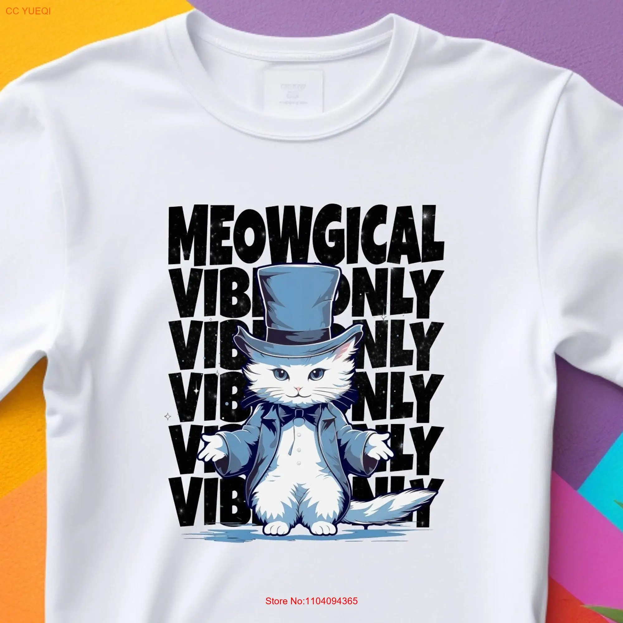 Cat T Shirt Fun  Meowgical Vibes Only Ring Spun 100 Cotton long or short sleeves