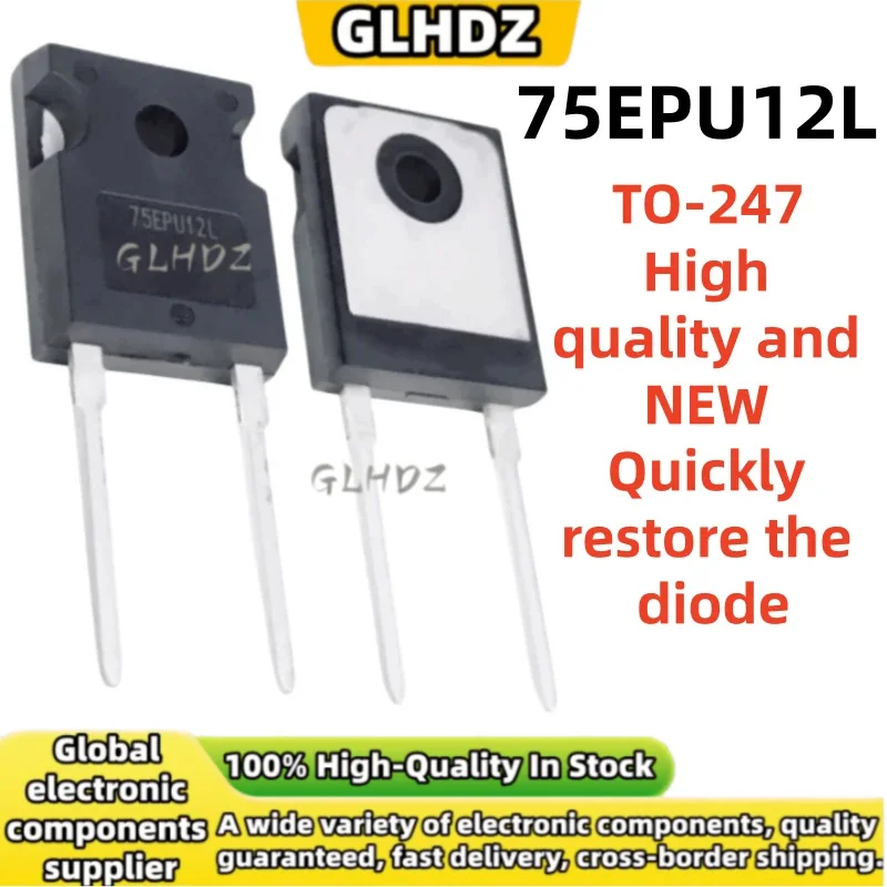 NEW Original 5PCS-20PCS 75EPU12L Quickly restore the diode TO-247 In the warehouse