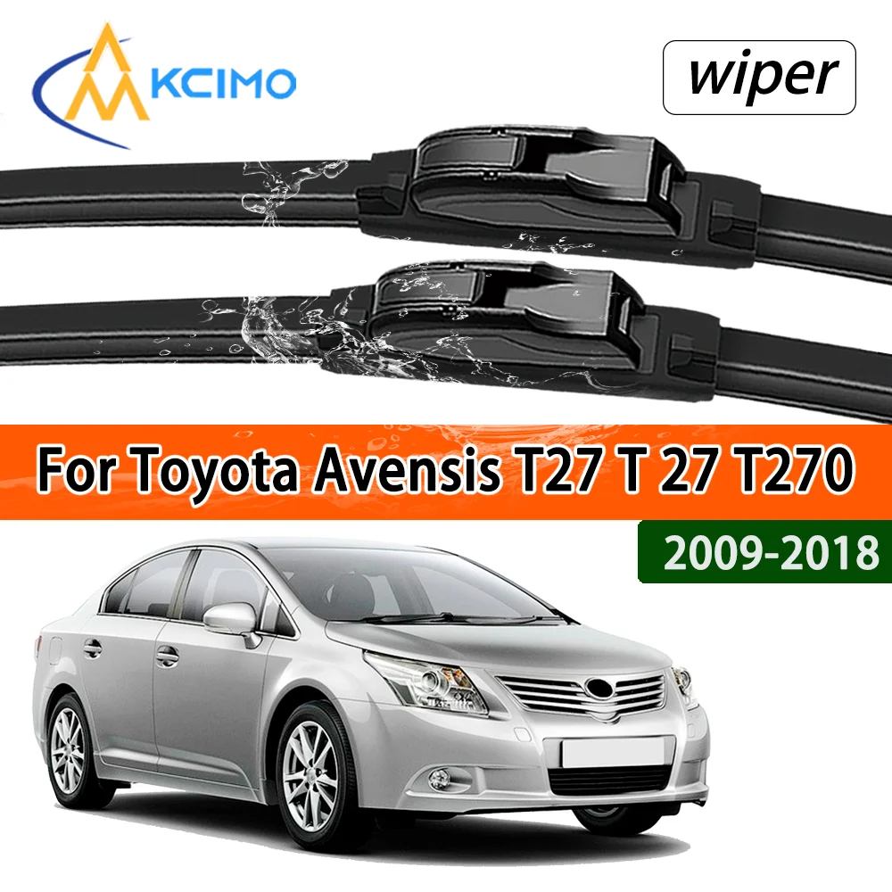 Für Toyota Avensis T27 T27 T270 2009-2018 Langlebige Slient Front Wischer Klingen Auto Windschutzscheibe Fenster Wischer zubehör