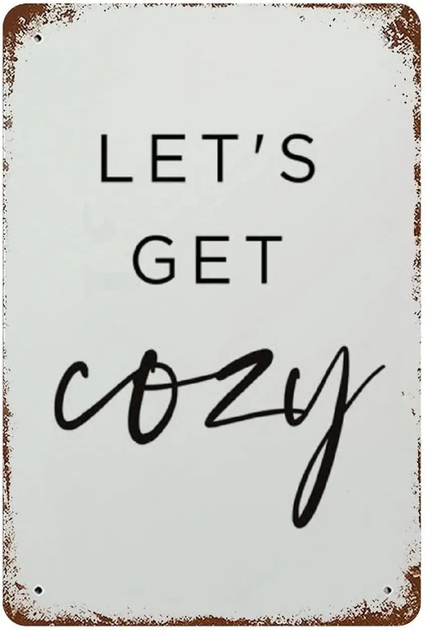 Жестяная Табличка с металлическим принтом грамань давайте получите уютный Декор для спальни типографический плакат Декор для гостиной получите уютный знак
