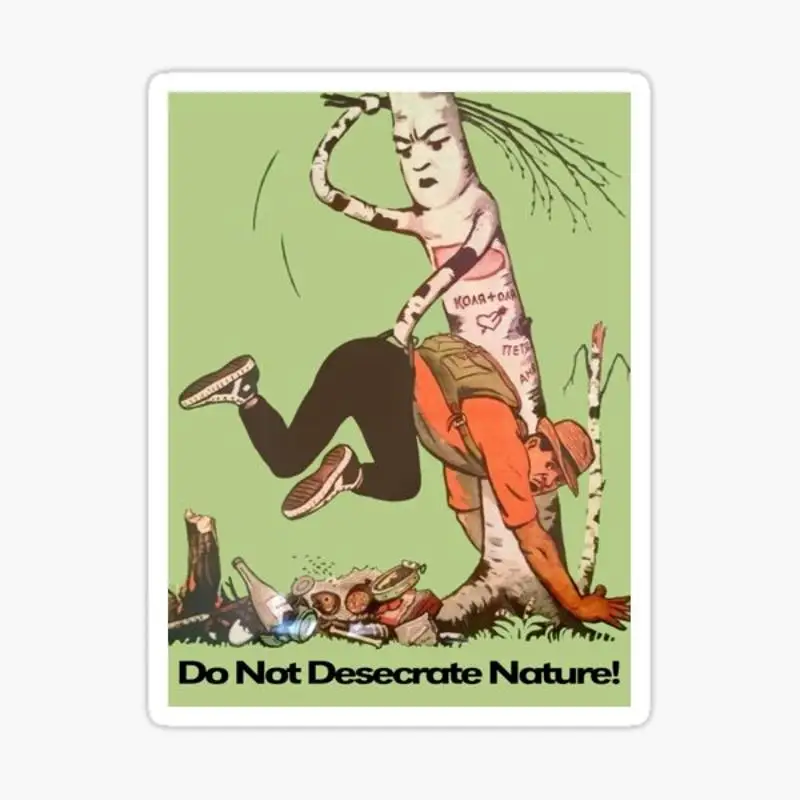 Do Not Desecrate Nature!  Sticker for Laptop Decor Bedroom Car Cute Cartoon Art Fashionable Public Suitcase