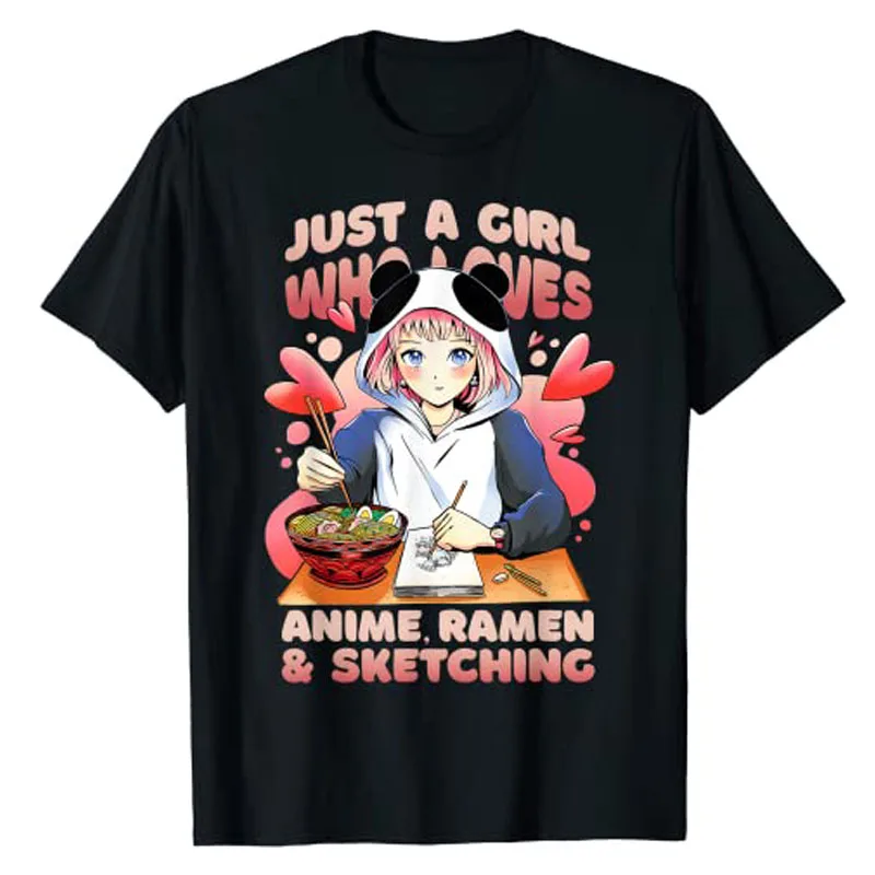 Anime Ramen i szkicowanie, tylko dziewczyna, która kocha Anime Ramen T-Shirt prezenty japońska kreskówka graficzne Tee topy Kawaii ubrania