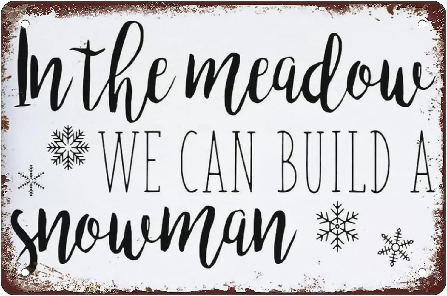 1p,Funny Novelty In The Meadow We Can Build A Snowman Metal Sign Vintage Metal Tin Sign Poster Wall Farm Yard Club Vintage Bar W
