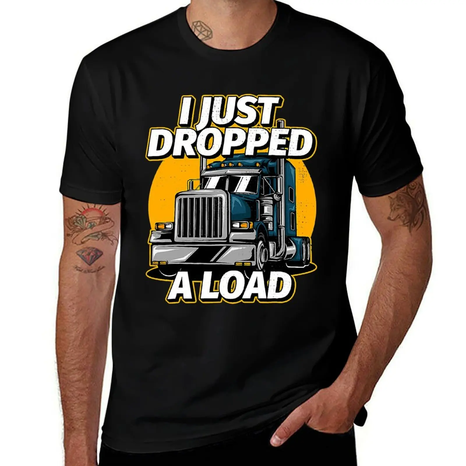 

Trucker Truck Driver I Just Dropped A Load T-Shirt man tshirt mens graphic t shirts man t shirts for men T-Shirt