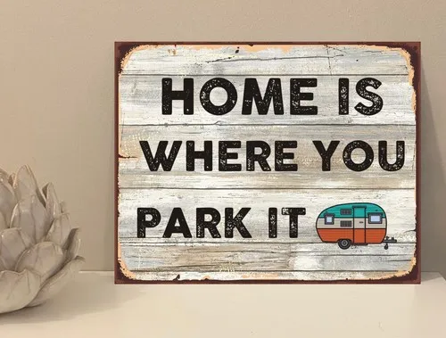 Home Is Where You Park Caravan Metal Novelty Plaque Sign Gift fcp105 --Tin Sign