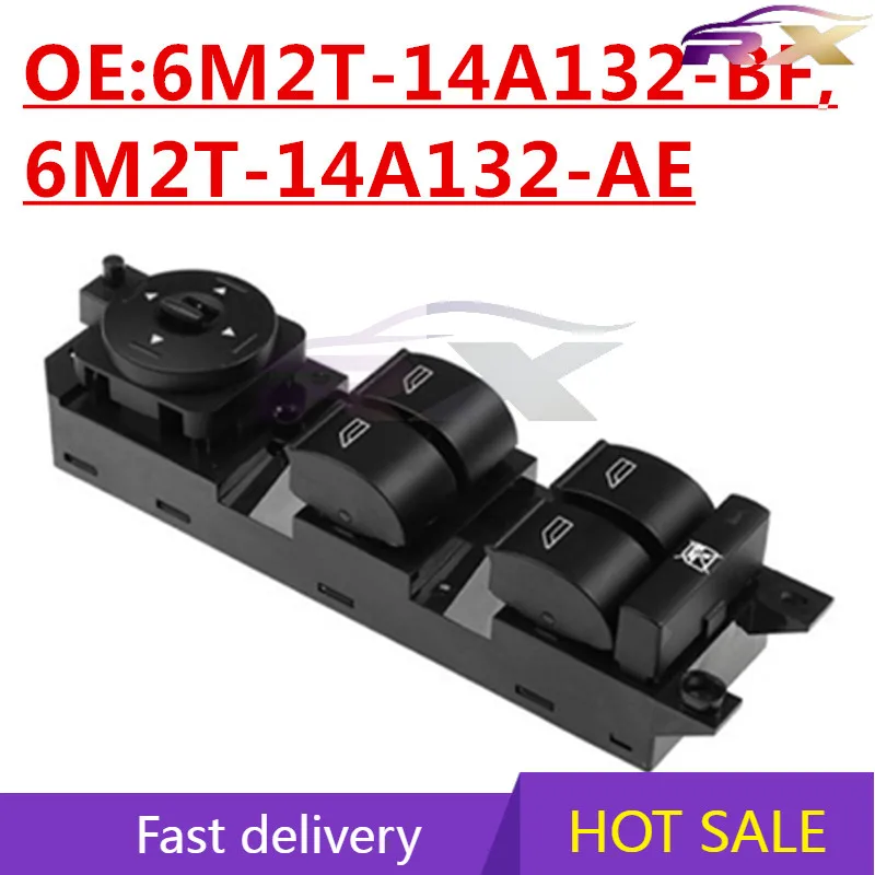 OEM:6M2T-14A132-BF, 6M2T-14A132-AE Suitable For Ford Powered Window Glass Lift Switch