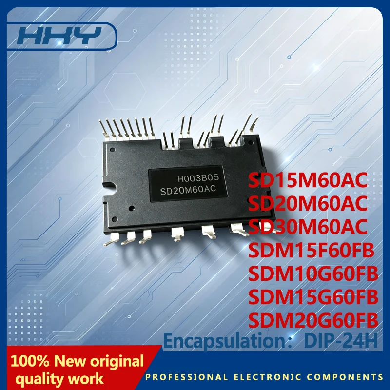 1PCS DIP24H air conditioning frequency conversion module SD15M60AC SD20M60AC SD30M60AC SDM15F60FB SDM10G60FB SDM15G60FB SDM15G6F