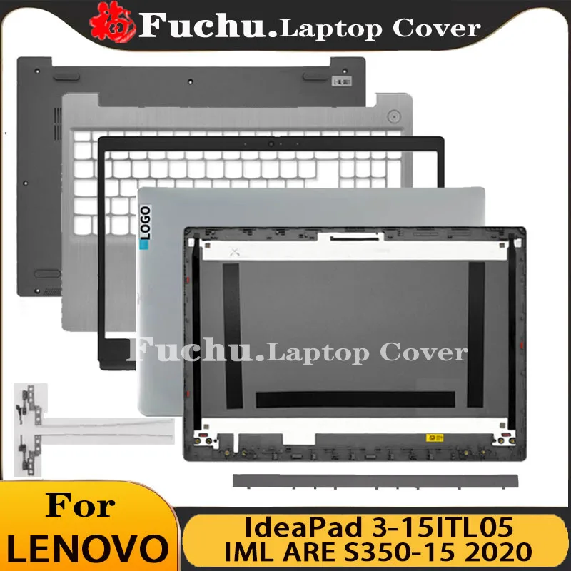 

For Lenovo IdeaPad 3 15ADA05 15IGL05 3-15ARE05 15s IIL IML3-15 2020 15IIL05 LCD Back Cover Bezel Hinges Palmrest Bottom Case