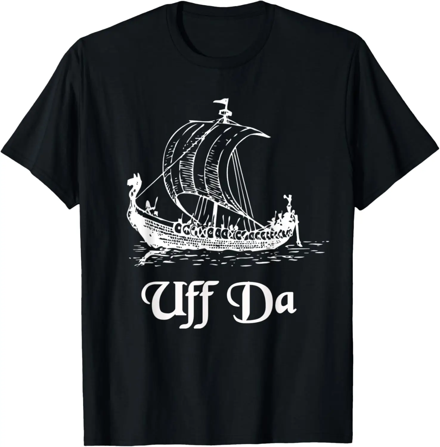 

Uff Da Viking Norse Heritage Boat Shift T-Shirt