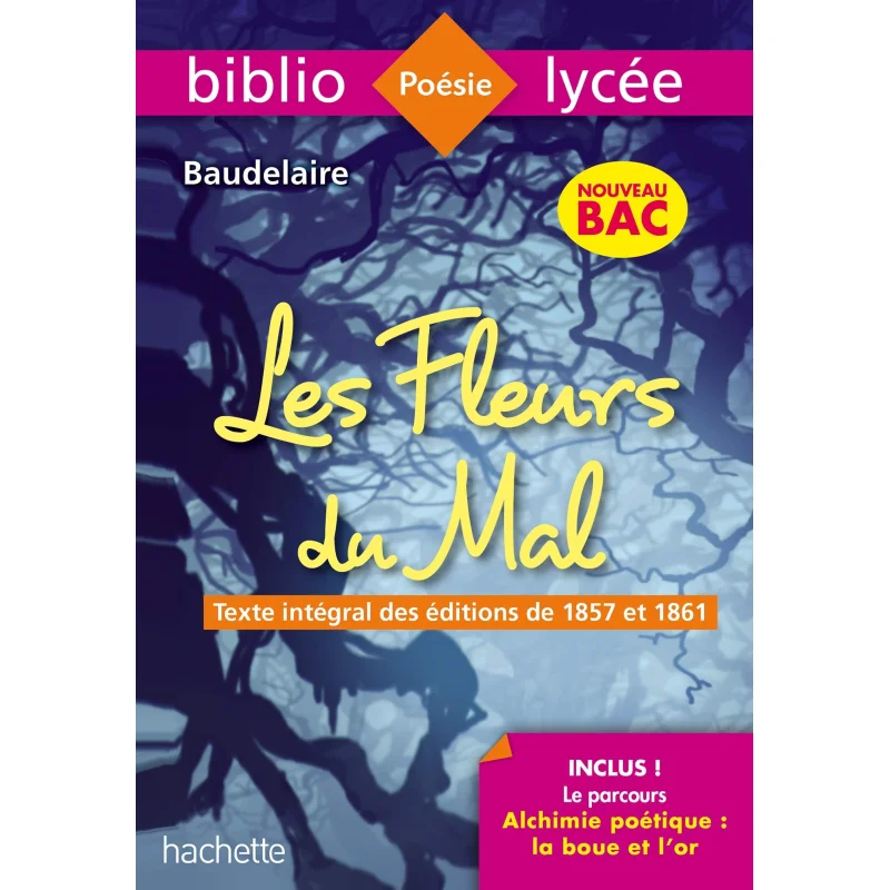 Bibliolycee  The Flowers Of Evil Charles Baudelaire BAC 2020 Charles Baudelaire Hachette Livre International 9782017064657 Book