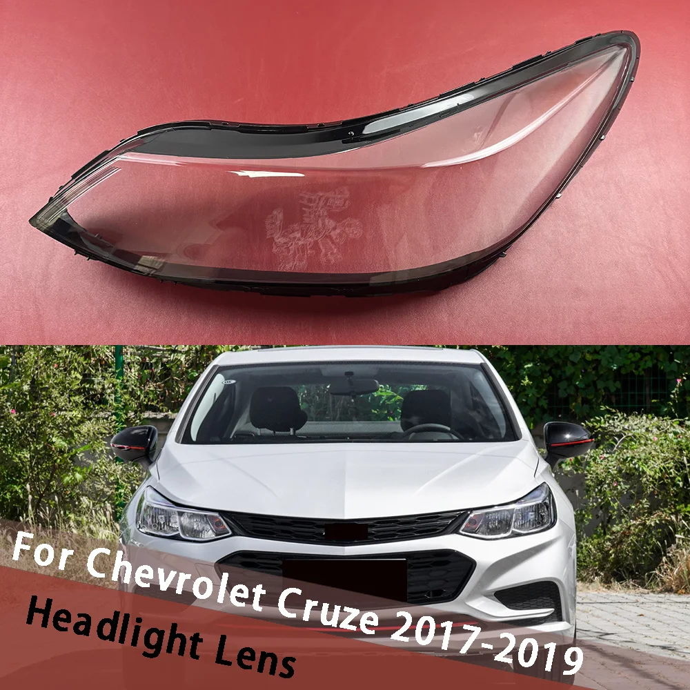 

For Chevrolet Cruze 2017 2018 2019 Transparent Shade Headlight Cover Lampshade Lamp Lens Shell Headlamp Housing Plexiglass