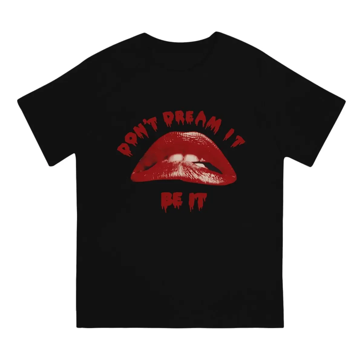 Don't Dream It Be It The Rocky Horror Picture Show Men T Shirt Fashion O-Neck TShirt Harajuku Tops