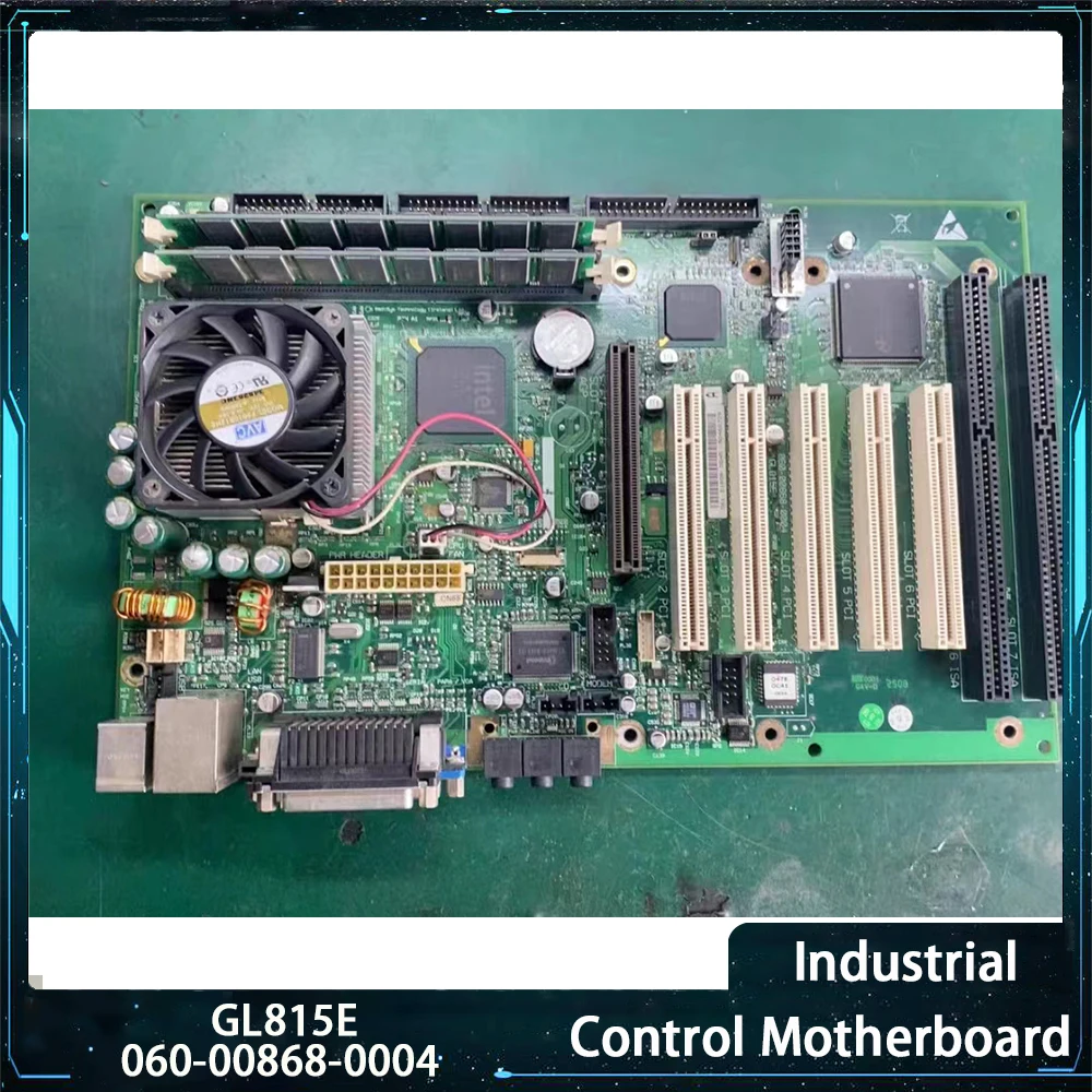 GL815E 060-00868-0004 EUB-6500HV Motherboard With Memory CPU Industrial Control Equipment Motherboard 2 ISA slot