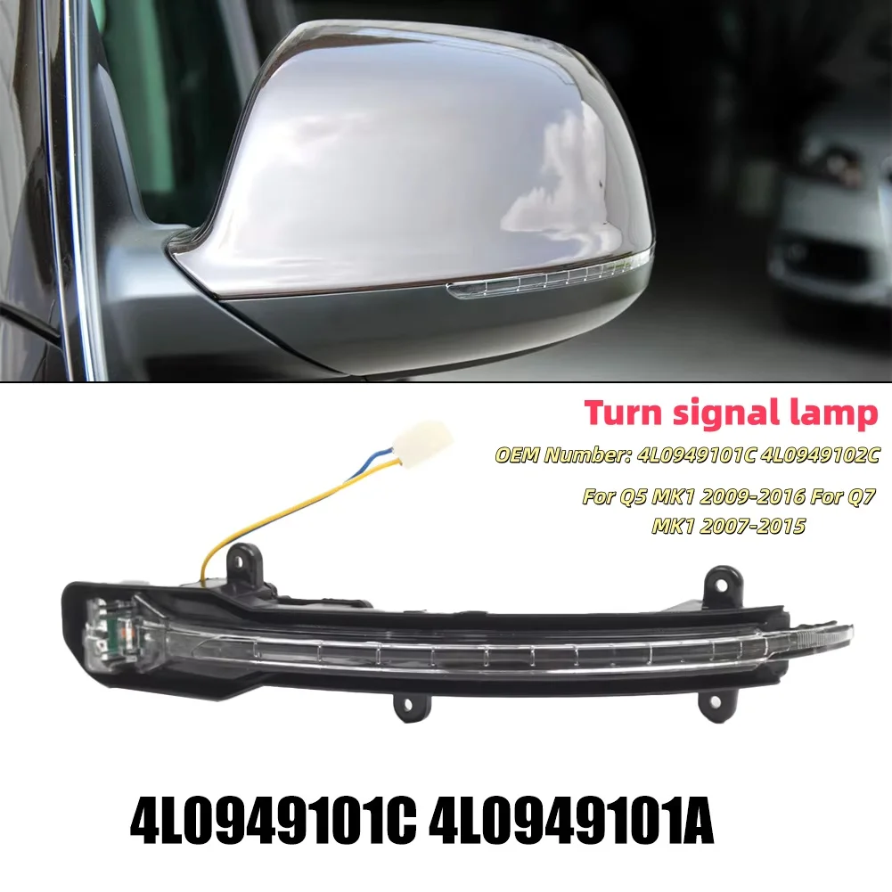 

Car Mirror Indicator Lamp Turn Light Signal For Q5 MK1 2009-2016 For Q7 MK1 2007-2015 4L0949101C 4L0949102C Turn Signal Lamp