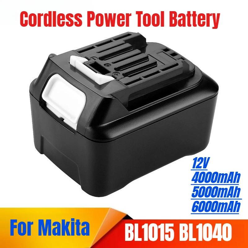 

12V 6000mAh for Makita BL1015 BL1040 Cordless Power Tool Battery