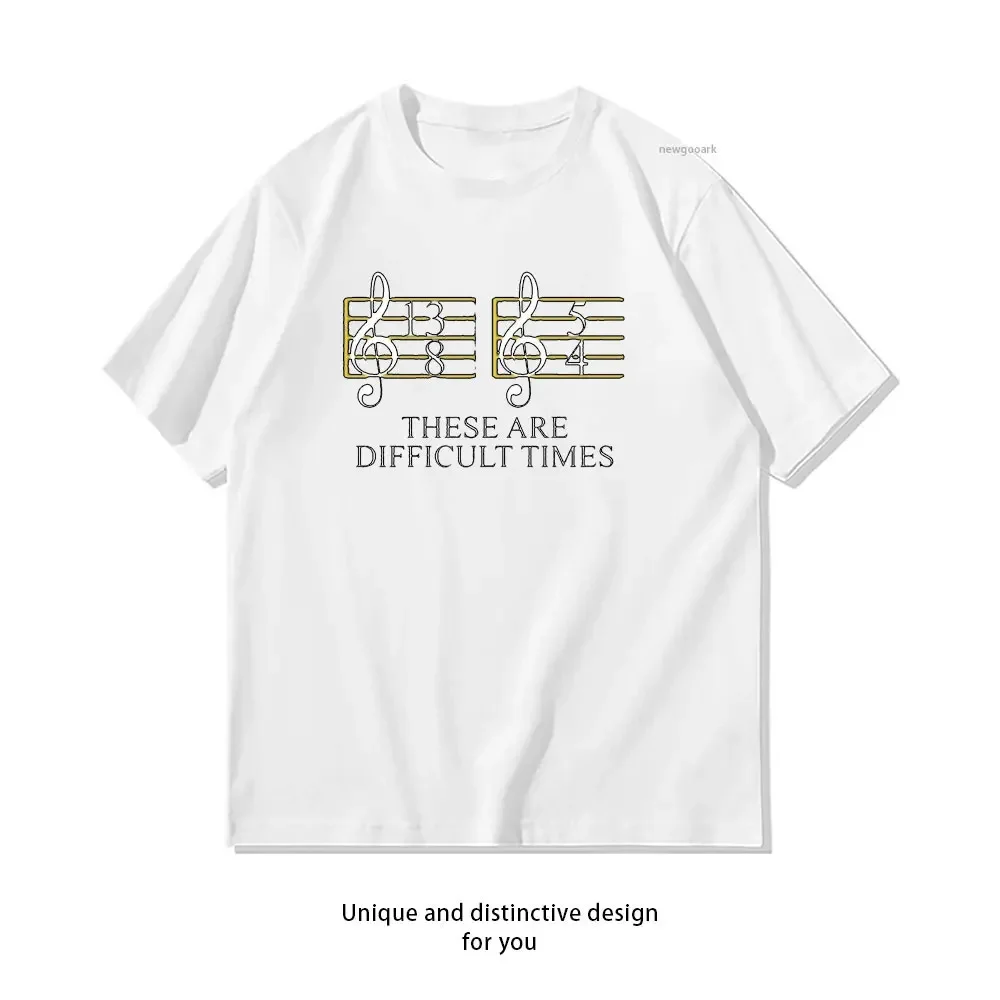 These Are Difficult Times Music Tshirt Orchestra Band Shirts Woman Man Vintage Art Music Cotton Graphic T Shirts Simple Tops Tee