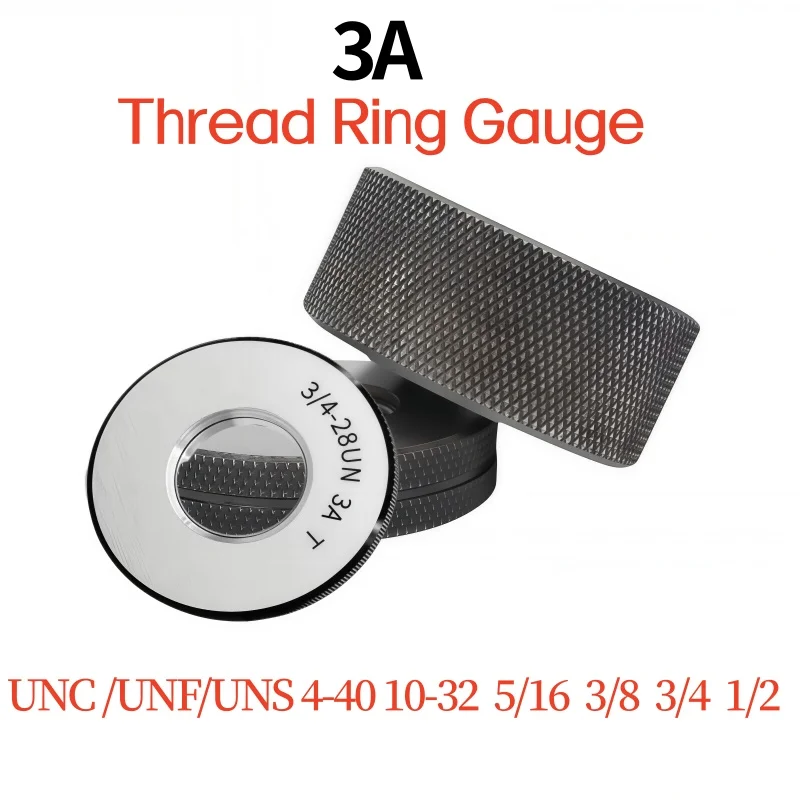 UNC UNF UNS Thread Ring Gauge 3A 1*GO+1*NOGO Testing Gauge for 4-40 10-32 5/16 3/8 3/4 1/2 Sizes