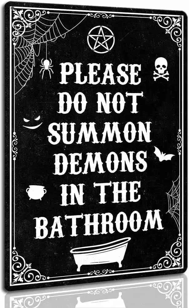 1p,Funny Black Gothic Bathroom Decor Please Do Not Summon Demons in The Bathroom Vintage Spooky Metal Signs for Halloween Decora
