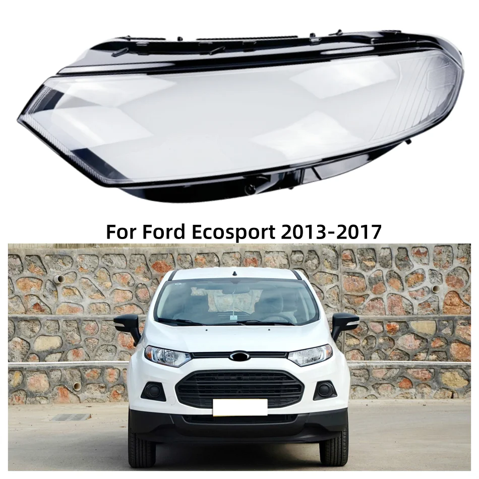 

For Ford Ecosport 2013 2014 2015 2016 2017 Car Products Lampshade Headlamp Housing Car Front Headlight Lens Cover Lights Shell