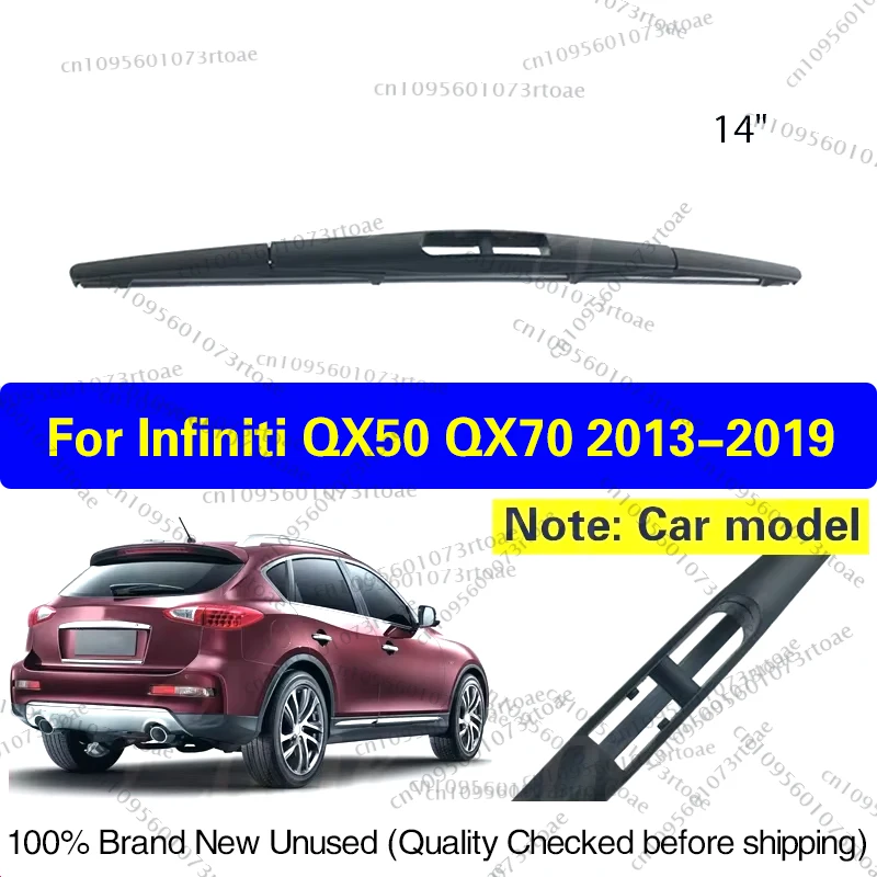 

Заднее лобовое стекло автомобиля, щетка стеклоочистителя для INFINITI QX50 QX70 2013-2019, автомобильные аксессуары, аксессуары 14 дюймов