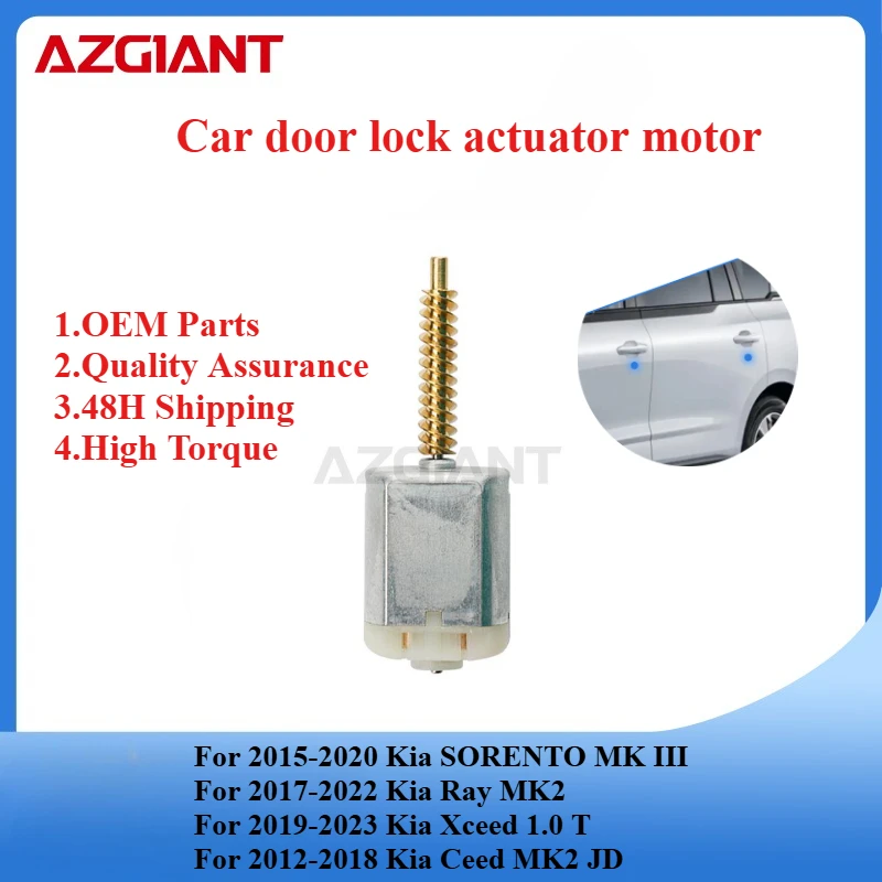 

AZGIANT FC-280SC-20150 VD355121 Car door lock actuator motor for Kia SORENTO MK III/Ray MK2/Xceed New replacement parts OEM