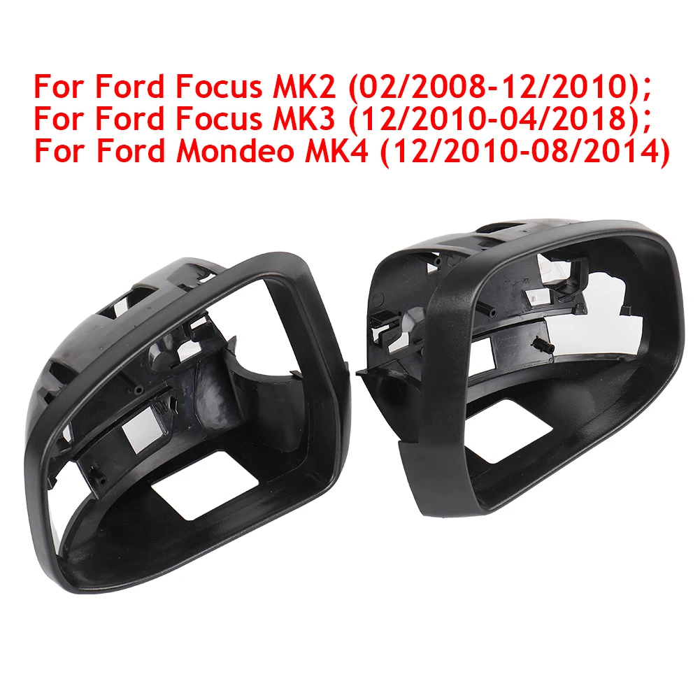 Auto Left Right Side Wing Mirror Trim Frame Holder for Ford Focus MK3 MK2 2012-2018 Mondeo MK4 2008-2014 DA DP DH DB DS