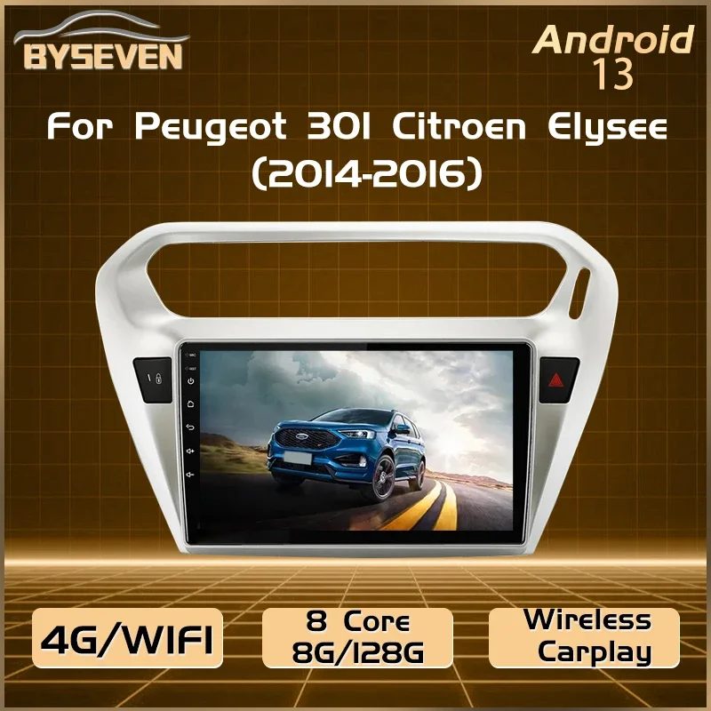 BySeven Android 13 Auto Radio For Peugeot 301 Citroen Elysee 2013-2018 Car Multimedia Player GPS Navigation Head Unit IPS DSP