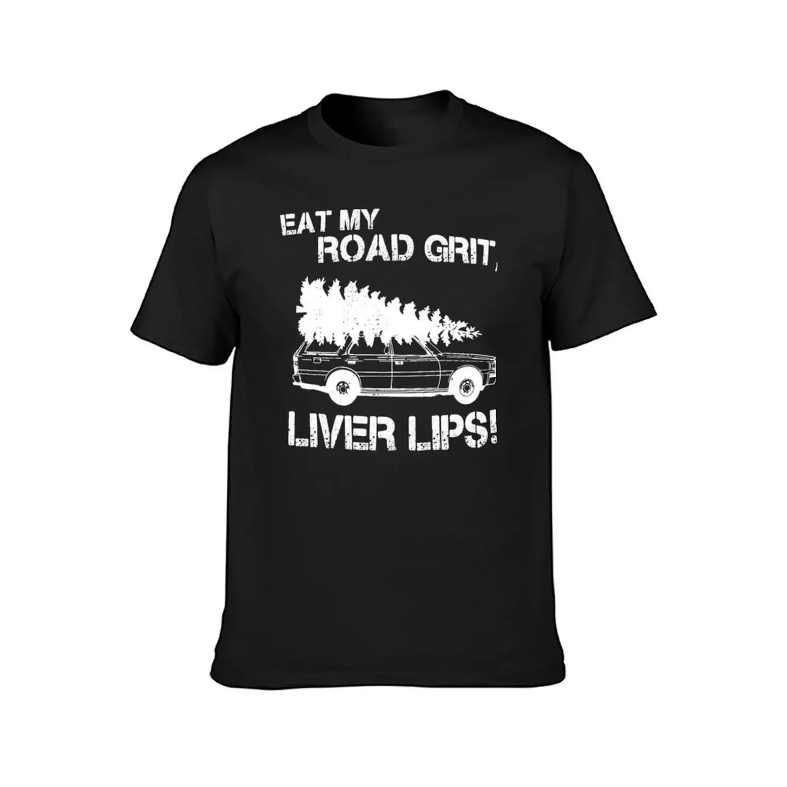 Eat My Road Grit, Liver Lips! T-Shirt anime t shirts blacks Short sleeve tee men